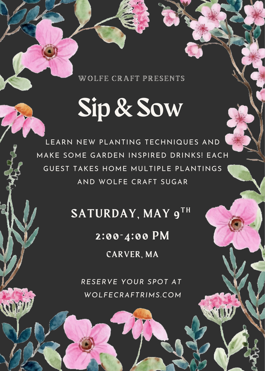 Sip & Sow Event
